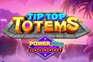 Playtech : Tip Top Totem PowerPlay Jackpot - ADAGAMING168