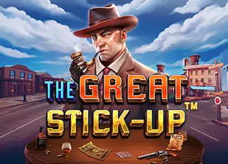 The Great Stick-up - ADAGAMING168