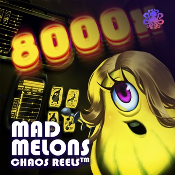 Mad Melons Chaos Reels - ADAGAMING168