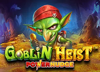 Goblin Heist Powernudge - ADAGAMING168