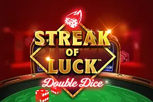 Playtech : Streak of Luck: Double Dice - ADAGAMING168