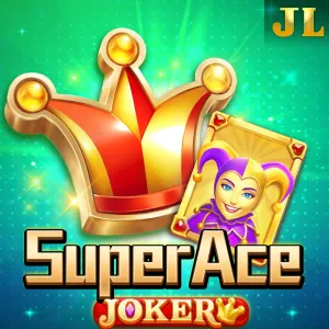 Jili : Super Ace Joker - ADAGAMING168